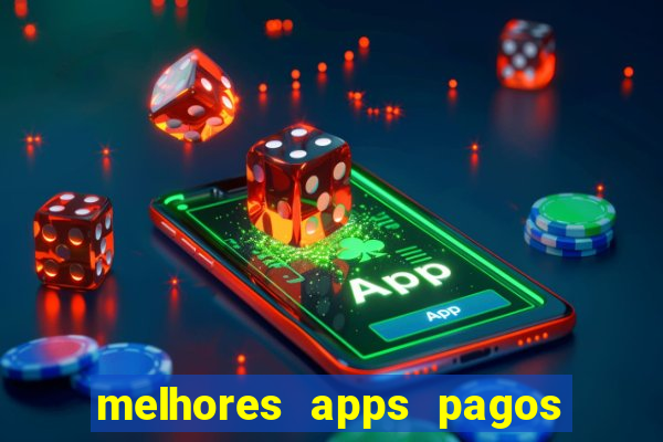 melhores apps pagos play store